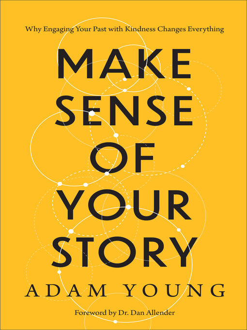 Title details for Make Sense of Your Story by Adam Young - Available